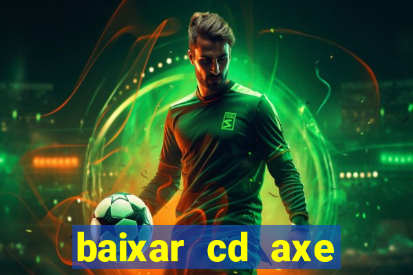 baixar cd axe bahia 2000 gratis